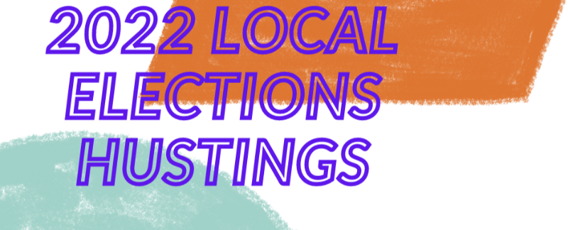 2022 Local Elections Hustings