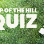 Top of the Hill Quiz 2024