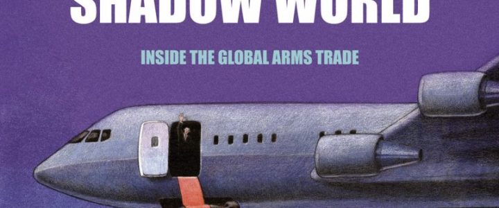 Shadow World – Andrew Feinstein